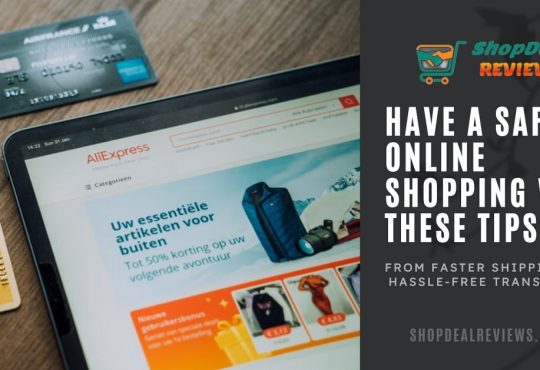 Have A Safe Online Shopping With These Tips
